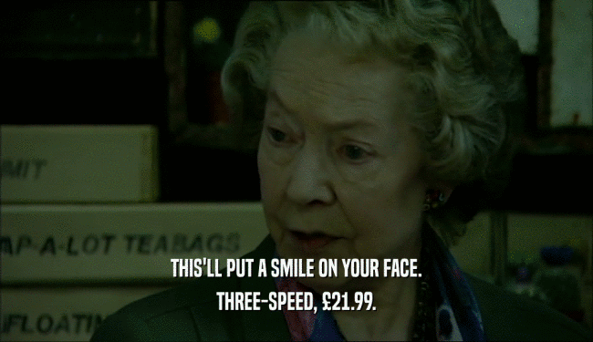 THIS'LL PUT A SMILE ON YOUR FACE. THREE-SPEED, 