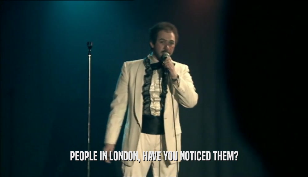 PEOPLE IN LONDON, HAVE YOU NOTICED THEM?  