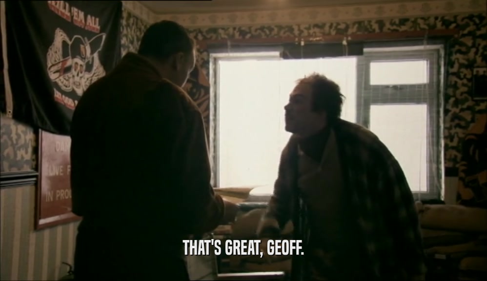 THAT'S GREAT, GEOFF.  