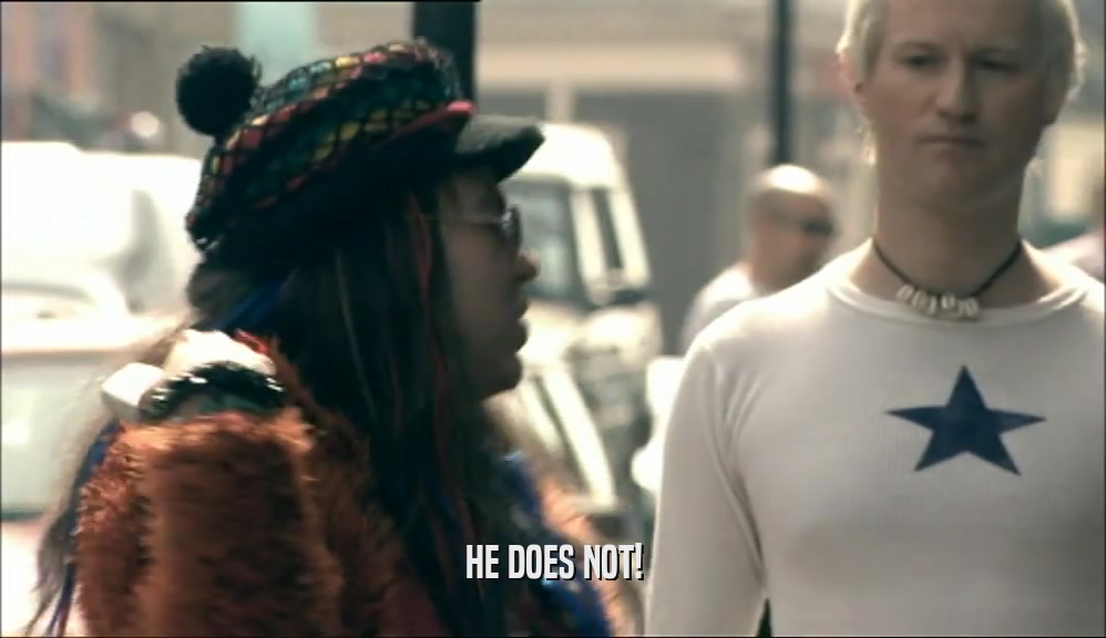HE DOES NOT!  