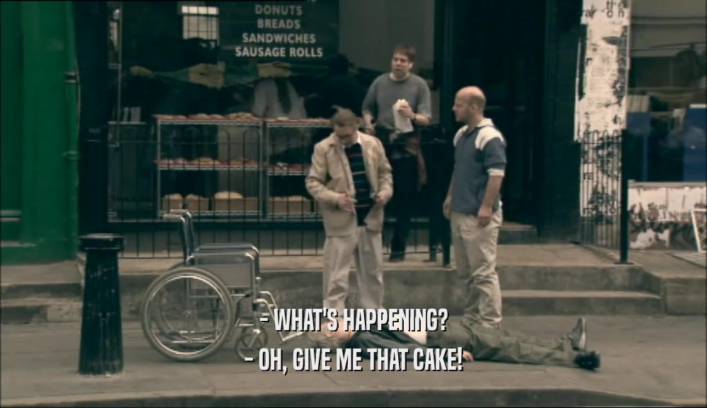- WHAT'S HAPPENING? - OH, GIVE ME THAT CAKE! 