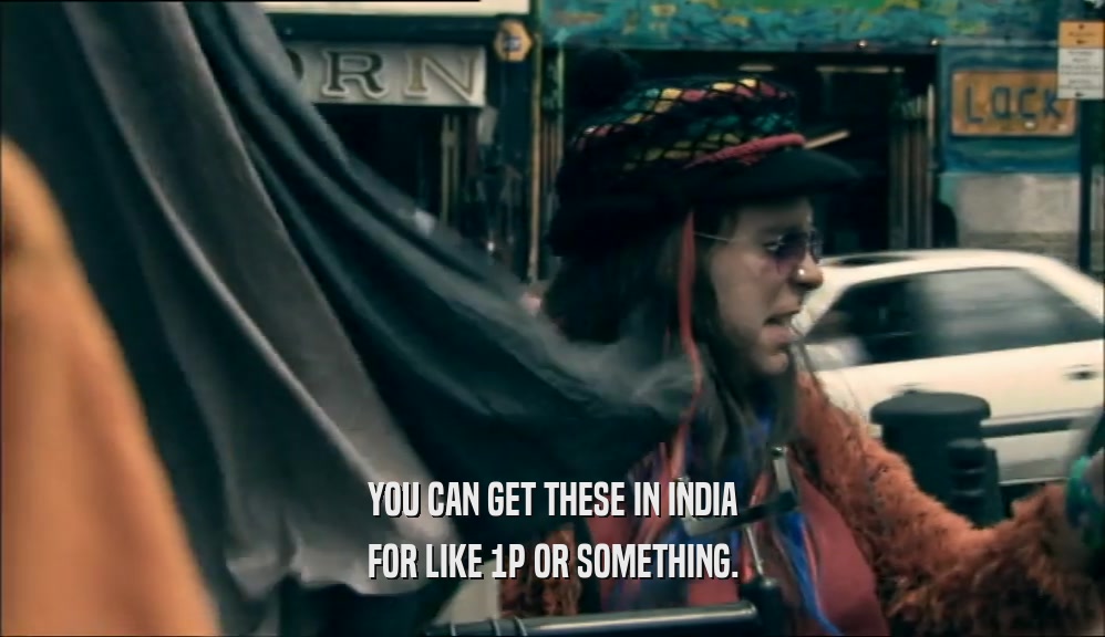 YOU CAN GET THESE IN INDIA FOR LIKE 1P OR SOMETHING. 