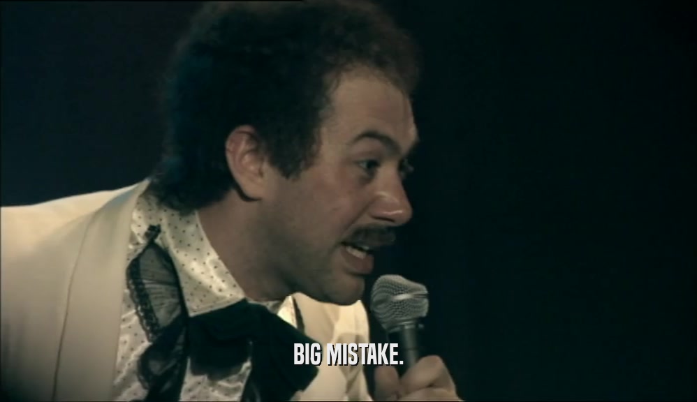 BIG MISTAKE.  