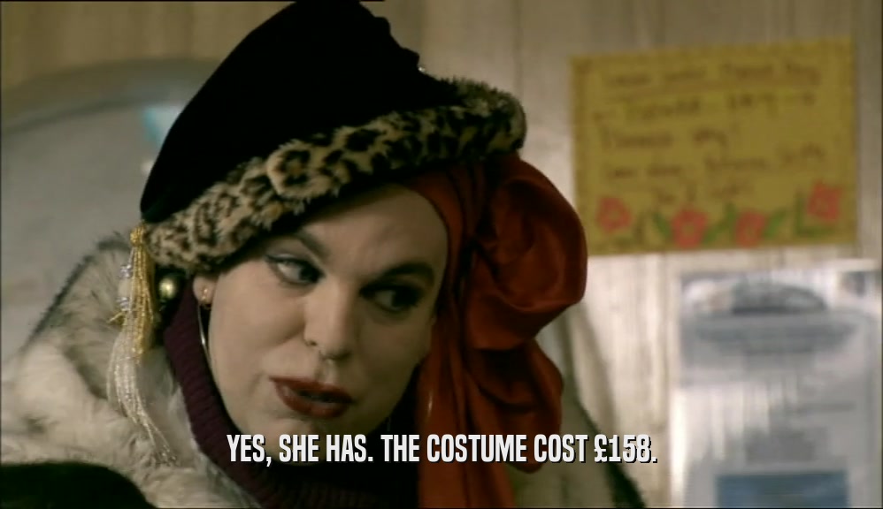 YES, SHE HAS. THE COSTUME COST 