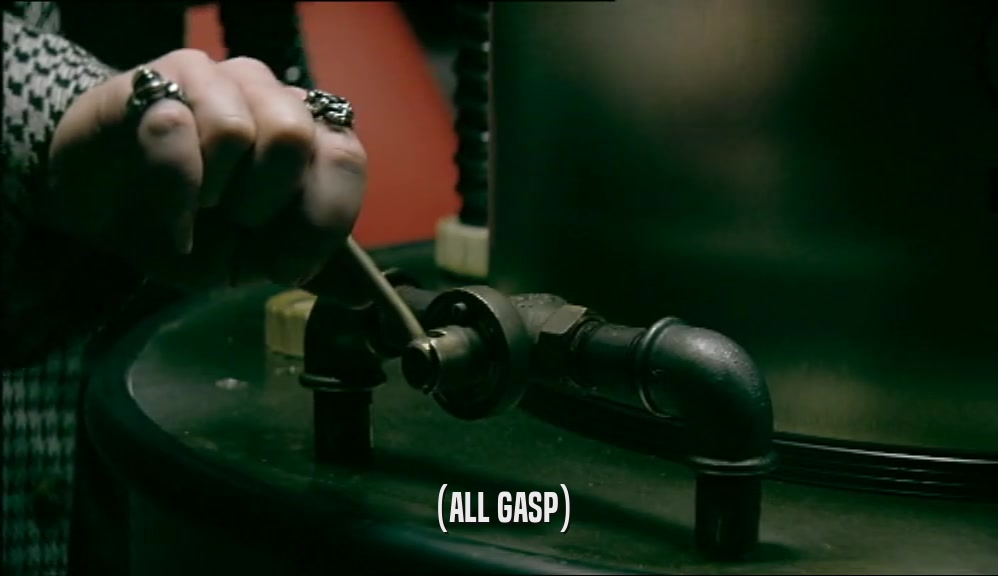 (ALL GASP)  