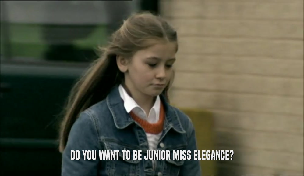 DO YOU WANT TO BE JUNIOR MISS ELEGANCE?
  