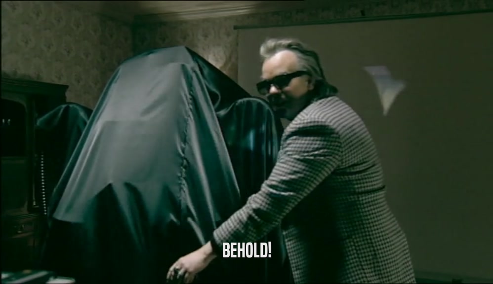 BEHOLD!  