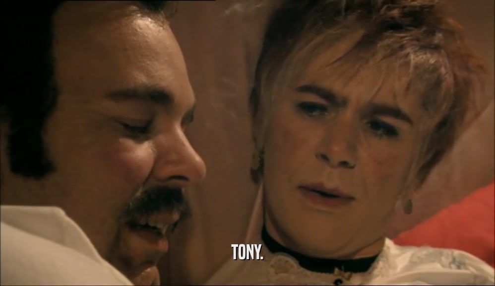 TONY.  