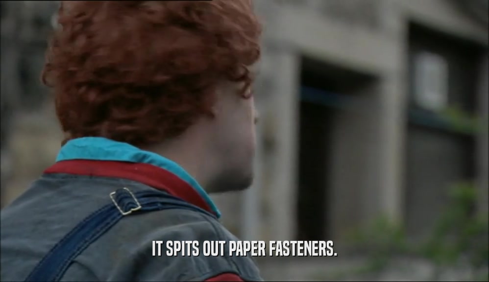 IT SPITS OUT PAPER FASTENERS.  
