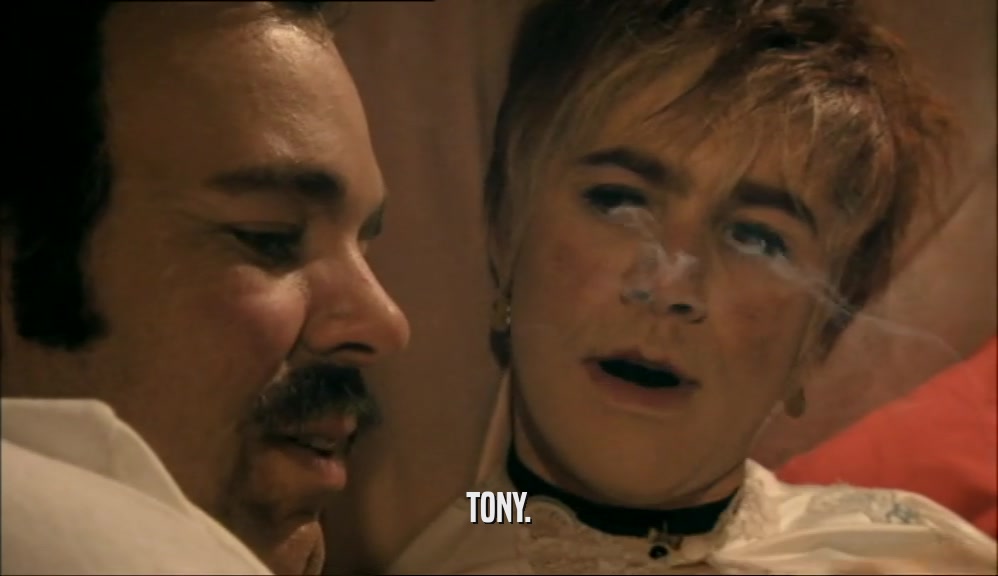 TONY.  