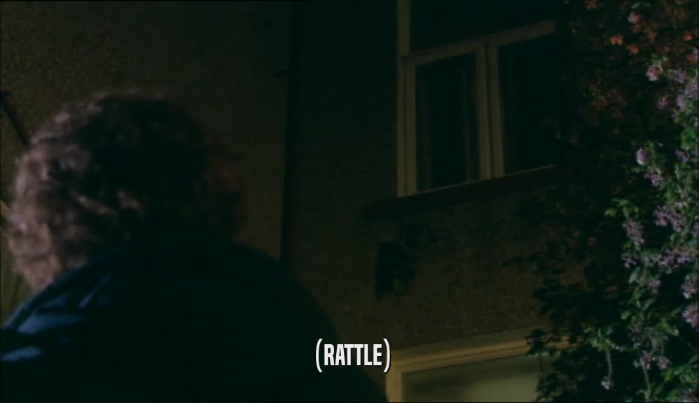 (RATTLE)  