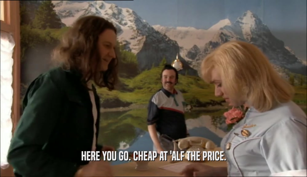 HERE YOU GO. CHEAP AT 'ALF THE PRICE.  