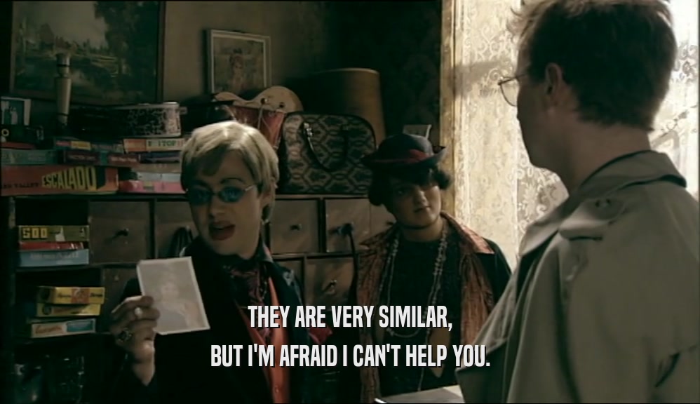 THEY ARE VERY SIMILAR, BUT I'M AFRAID I CAN'T HELP YOU. 