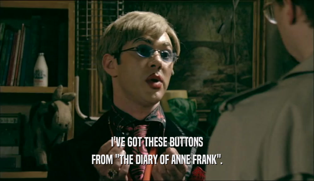 I'VE GOT THESE BUTTONS FROM 