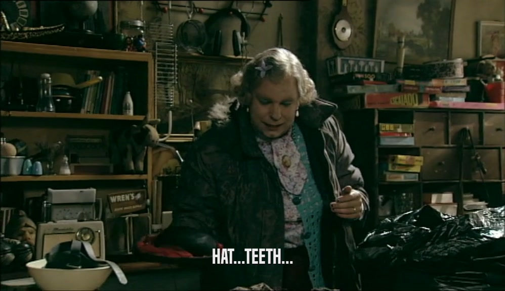 HAT...TEETH...  
