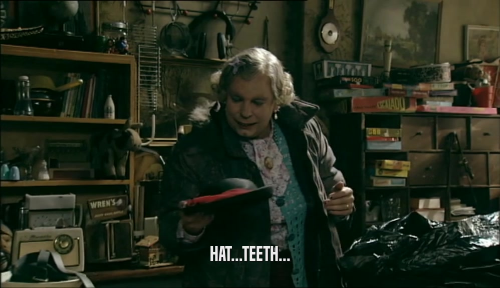 HAT...TEETH...  