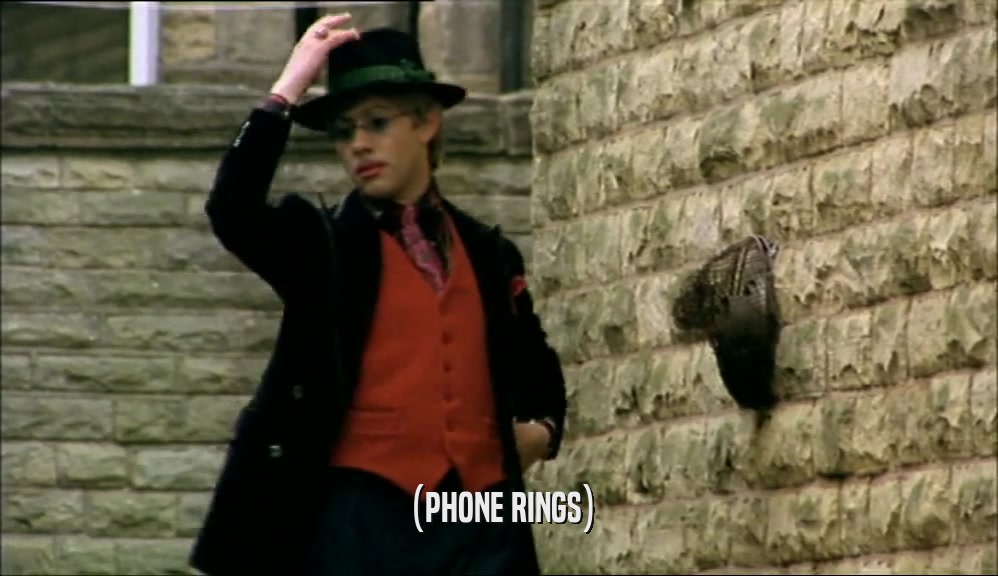 (PHONE RINGS)  