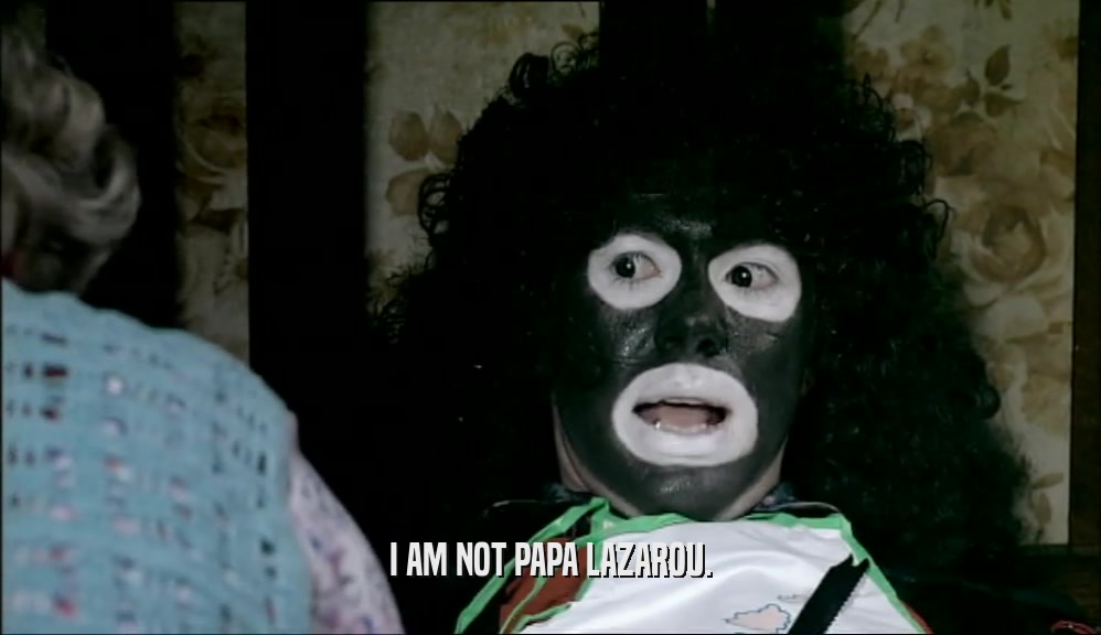 I AM NOT PAPA LAZAROU.  