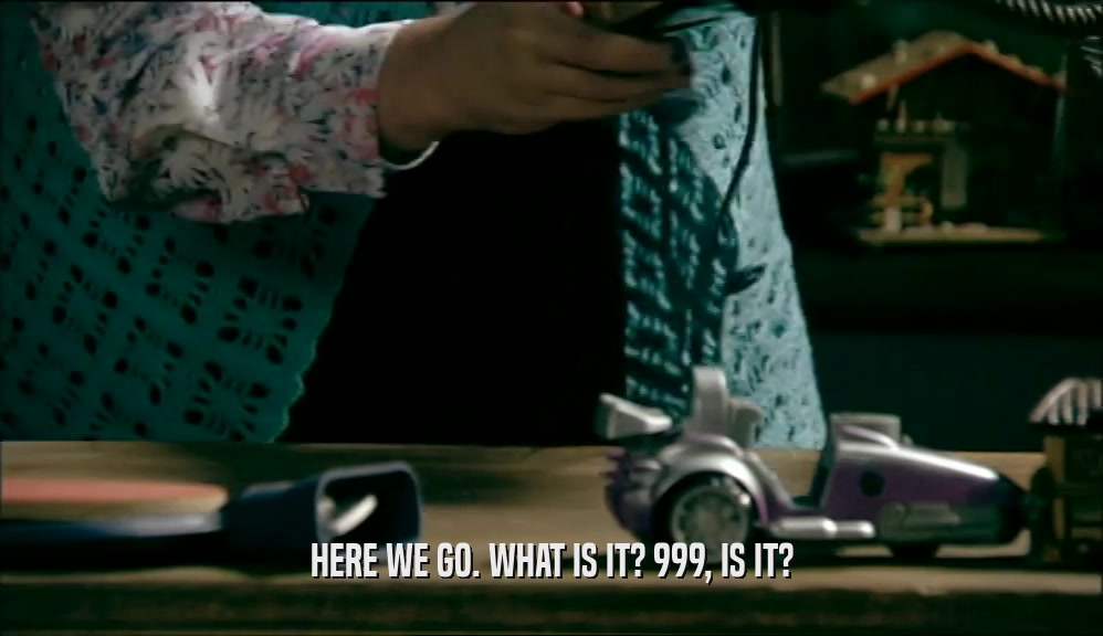 HERE WE GO. WHAT IS IT? 999, IS IT?  