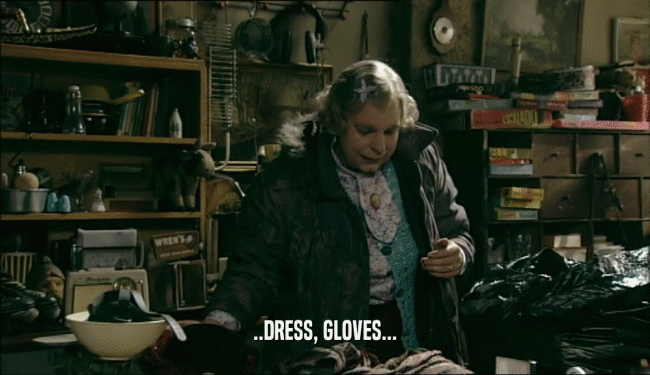 ..DRESS, GLOVES...  