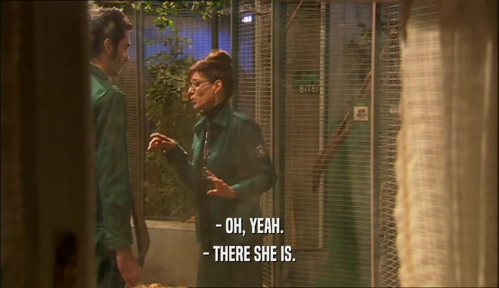 - OH, YEAH. - THERE SHE IS. 