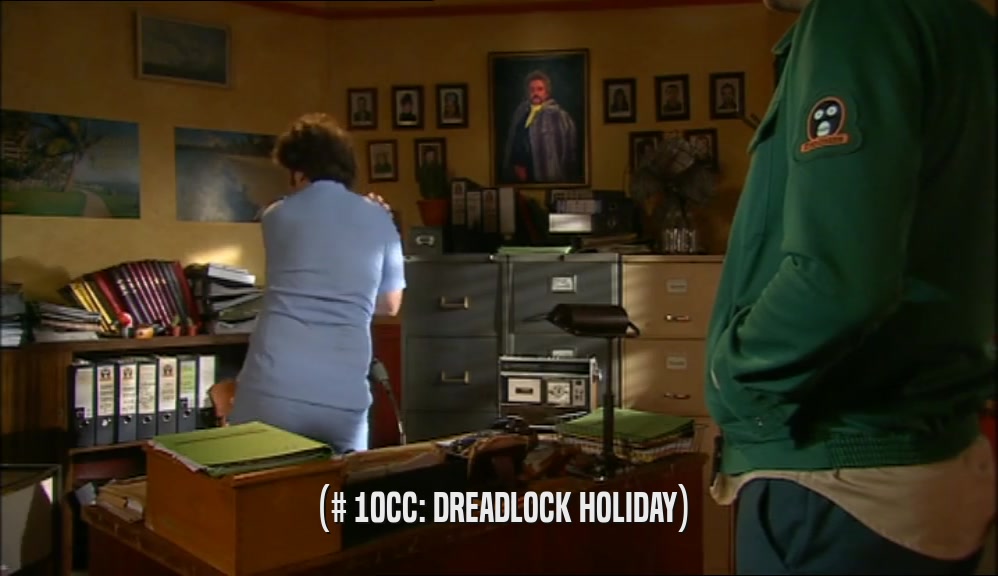 (# 10CC: DREADLOCK HOLIDAY)  