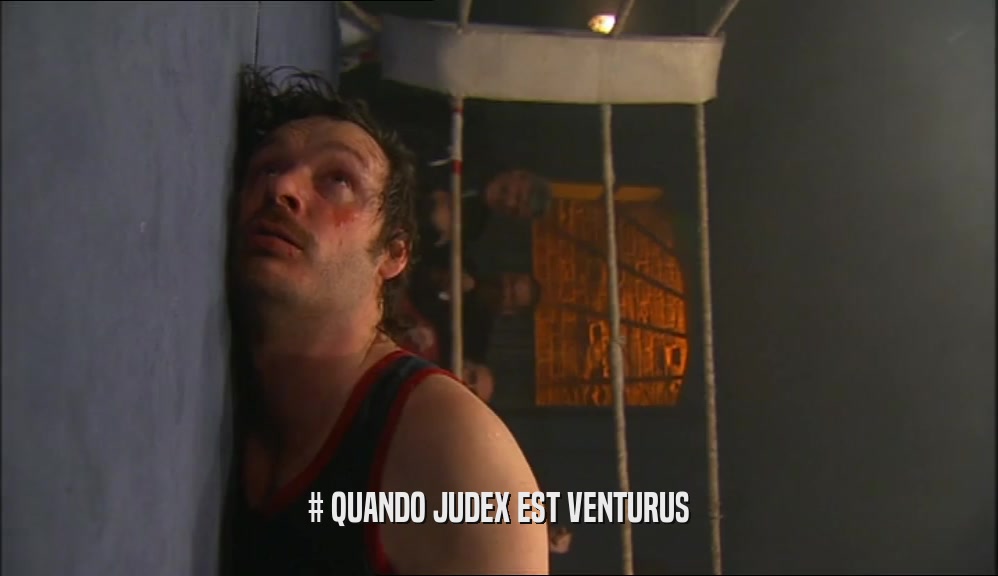 # QUANDO JUDEX EST VENTURUS  