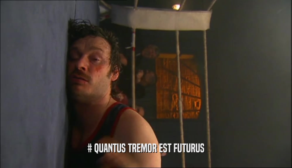 # QUANTUS TREMOR EST FUTURUS  
