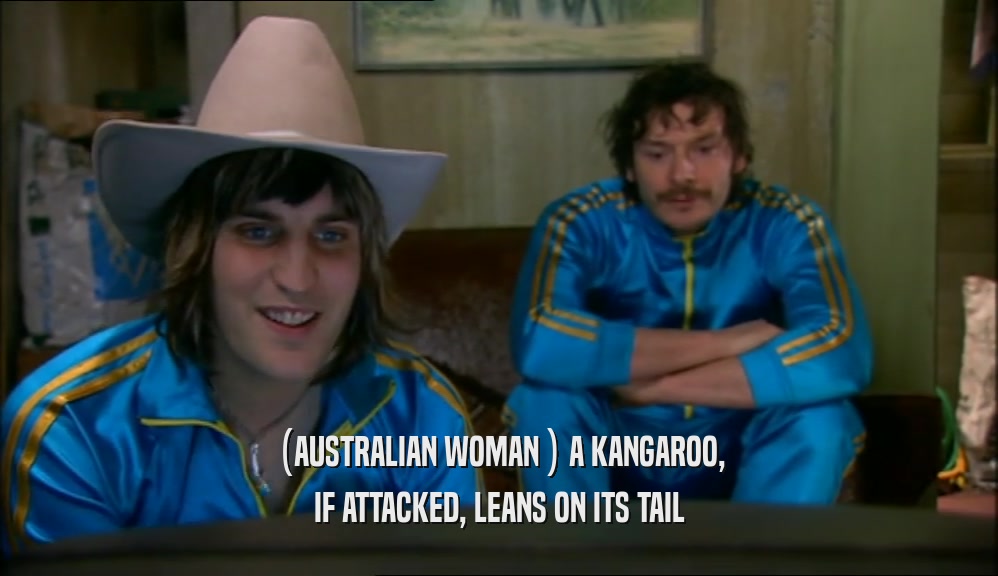(AUSTRALIAN WOMAN ) A KANGAROO, IF ATTACKED, LEANS ON ITS TAIL 