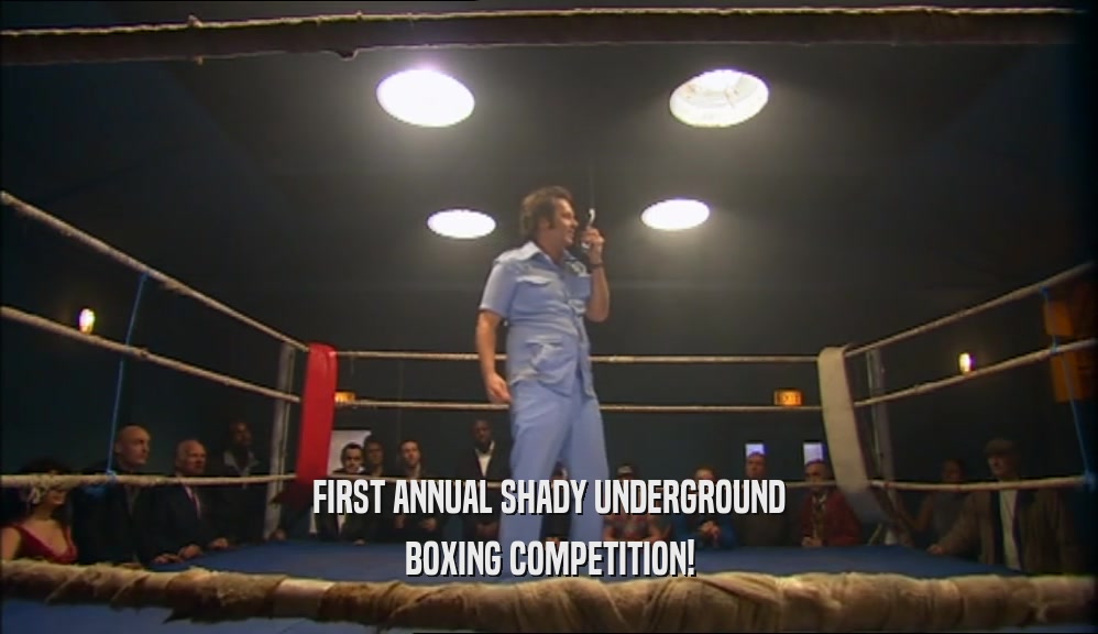 FIRST ANNUAL SHADY UNDERGROUND BOXING COMPETITION! 