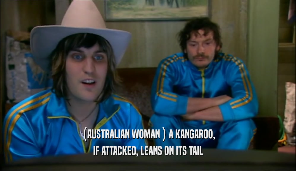 (AUSTRALIAN WOMAN ) A KANGAROO, IF ATTACKED, LEANS ON ITS TAIL 