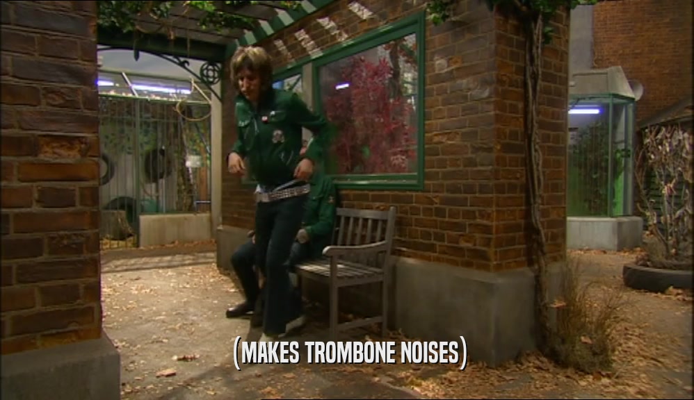 (MAKES TROMBONE NOISES)  