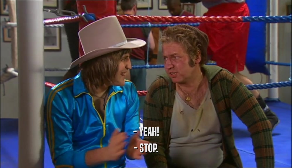 - YEAH! - STOP. 