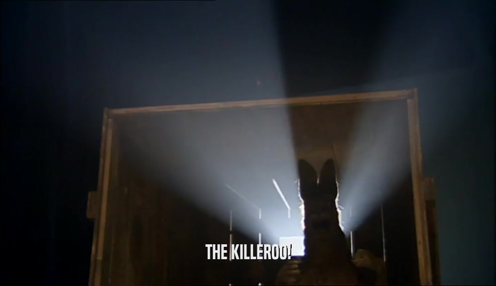 THE KILLEROO!  