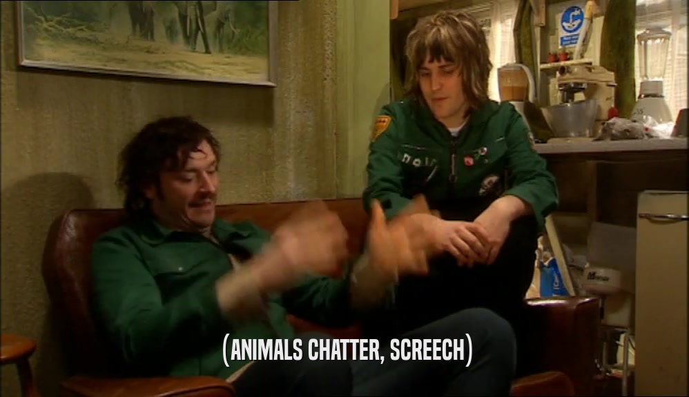 (ANIMALS CHATTER, SCREECH)  