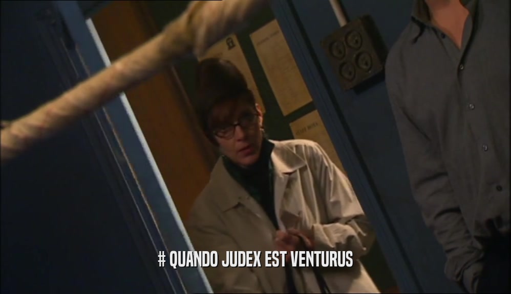 # QUANDO JUDEX EST VENTURUS  