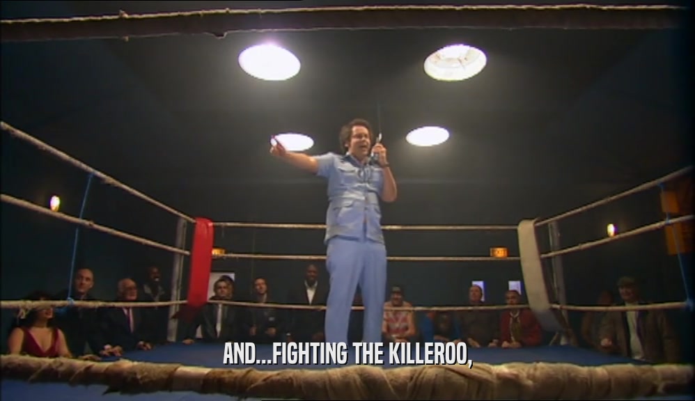 AND...FIGHTING THE KILLEROO,  