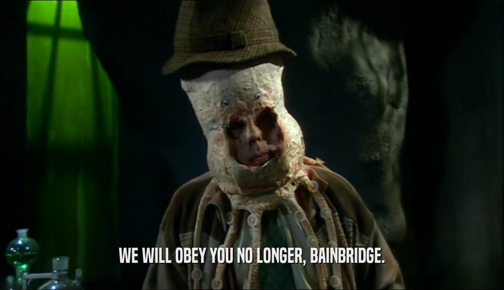 WE WILL OBEY YOU NO LONGER, BAINBRIDGE.  
