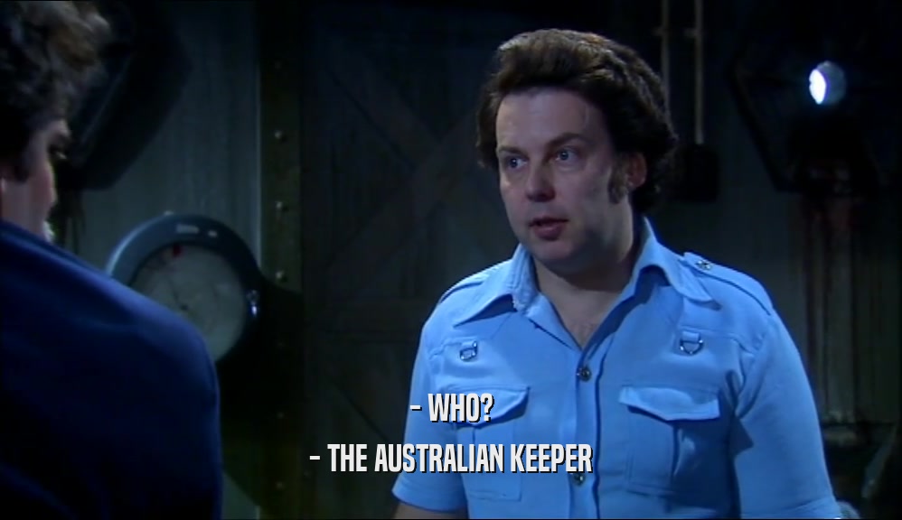 - WHO? - THE AUSTRALIAN KEEPER 