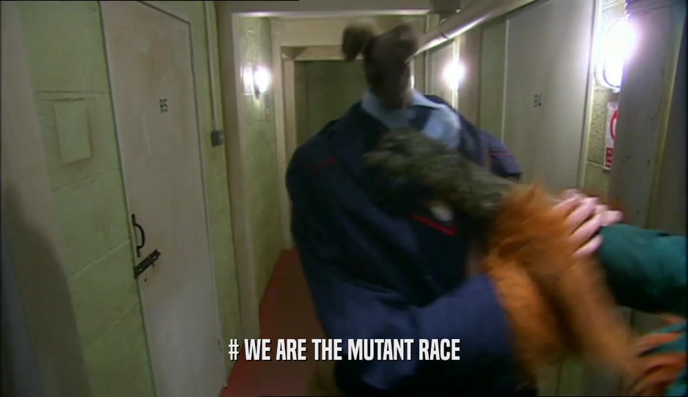 # WE ARE THE MUTANT RACE  