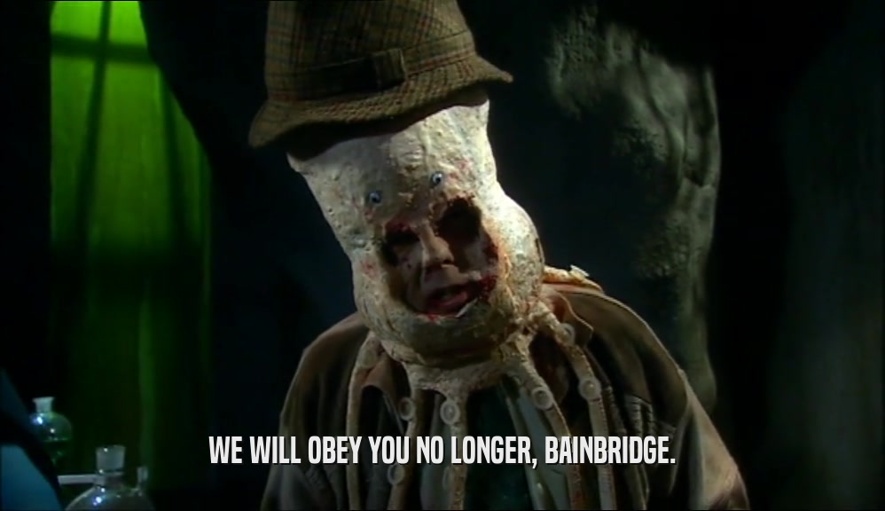 WE WILL OBEY YOU NO LONGER, BAINBRIDGE.  