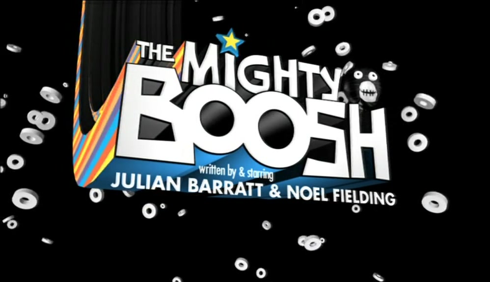 # COME WITH US TO THE MIGHTY BOOSH # THE MIGHTY BOOSH 