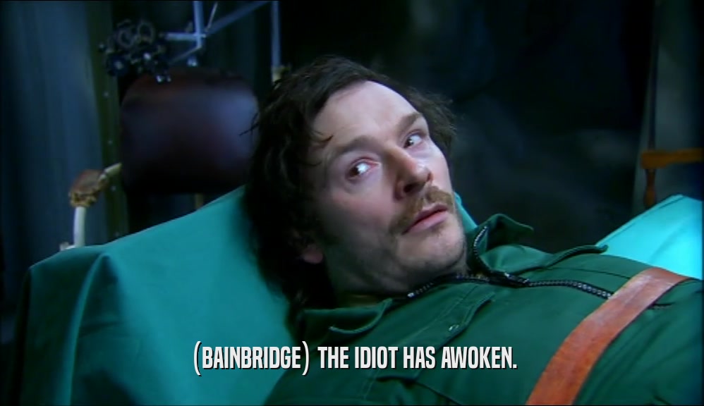 (BAINBRIDGE) THE IDIOT HAS AWOKEN.  