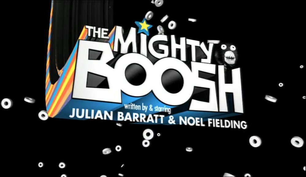 # COME WITH US TO THE MIGHTY BOOSH # THE MIGHTY BOOSH 