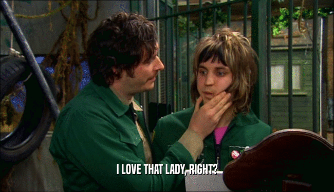 I LOVE THAT LADY, RIGHT?  