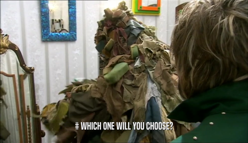 # WHICH ONE WILL YOU CHOOSE?  