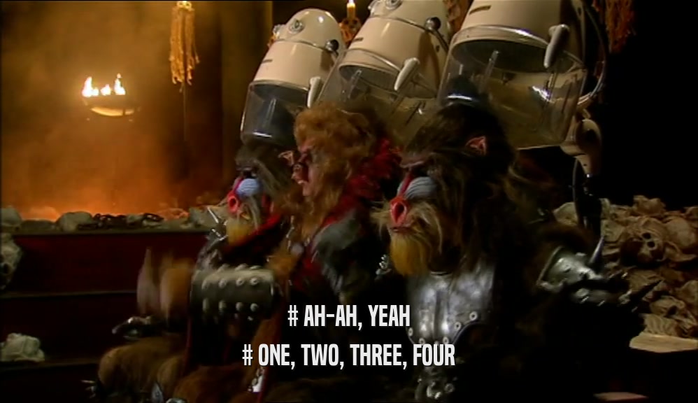 # AH-AH, YEAH # ONE, TWO, THREE, FOUR 