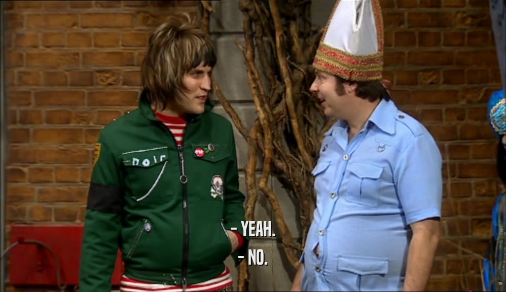 - YEAH. - NO. 