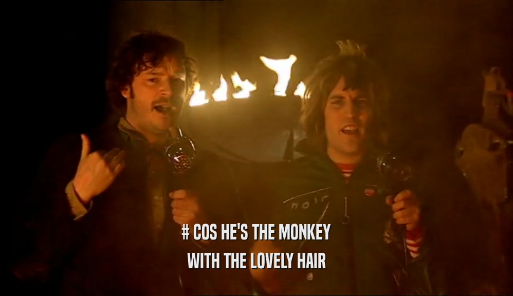 # COS HE'S THE MONKEY WITH THE LOVELY HAIR 
