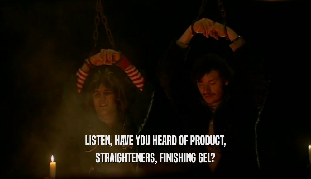 LISTEN, HAVE YOU HEARD OF PRODUCT, STRAIGHTENERS, FINISHING GEL? 